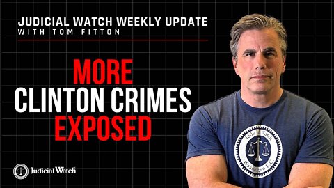 MORE Clinton Crimes Exposed, Biden Corruption is a Family Affair, Biden DOJ Threatens Your Rights