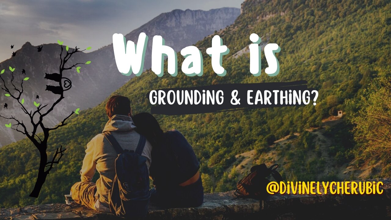 What Is Grounding & Earthing?