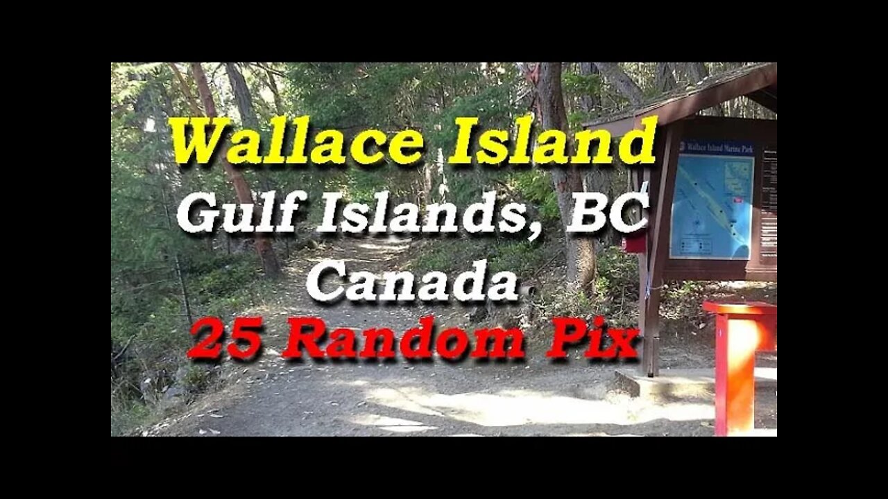 Wallace Island, BC, in Canada's Beautiful Gulf Islands, 25 Pix.