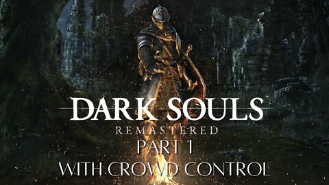 Dark Souls with Crowd Control - Prepared to Die