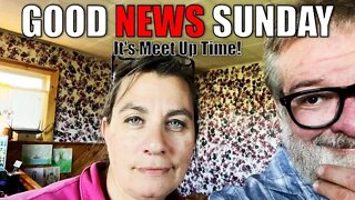 Good News Sunday and MEET UP | Big Family Homestead Live 8/21