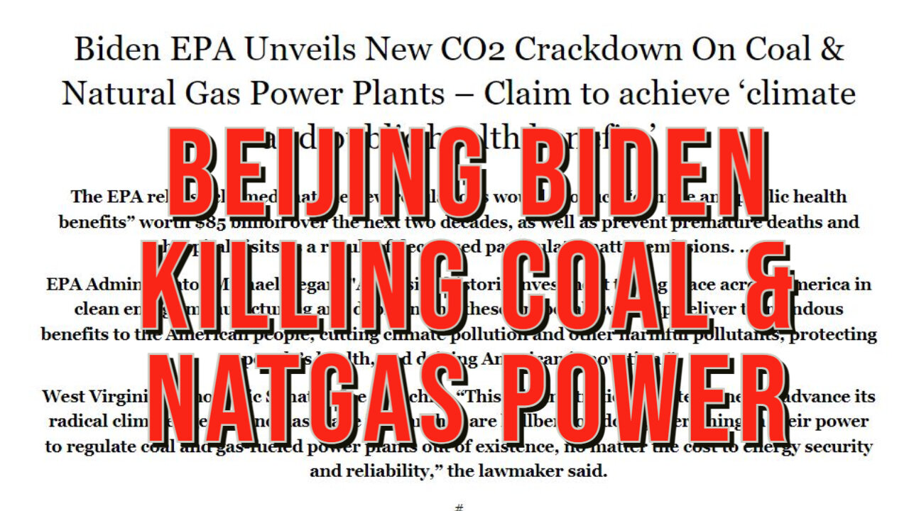 Beijing Biden's EPA Standards Destroying Coal and Natural Gas Power Plants (Agenda 2030)