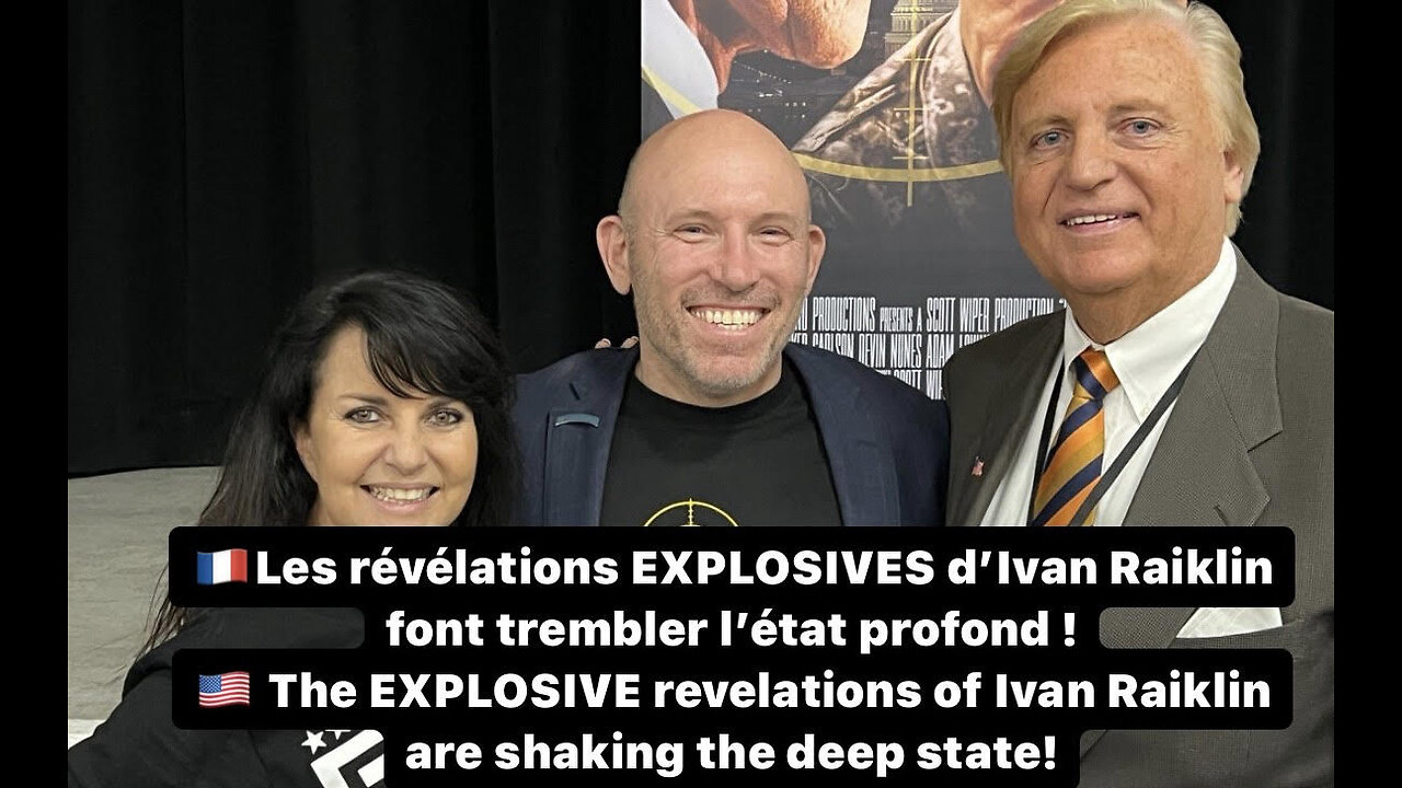 Ivan Raiklin 🇫🇷 Révélations EXPLOSIVES sur l'état profond /🇺🇸 Explosive revelations Deep State