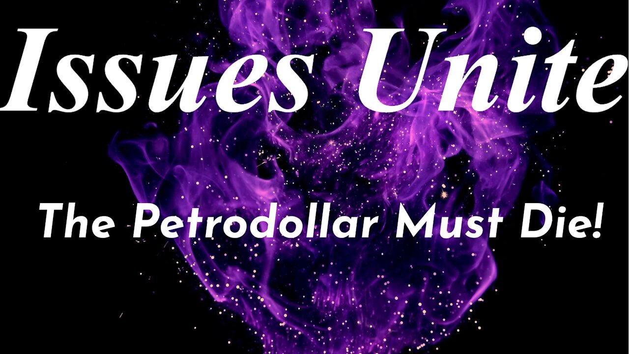 The Petrodollar Must Die!