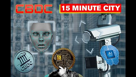 Totalitarianism Run Amuck - CBDC Says Bye-Bye Dollar - 15 Min. Madness etc.