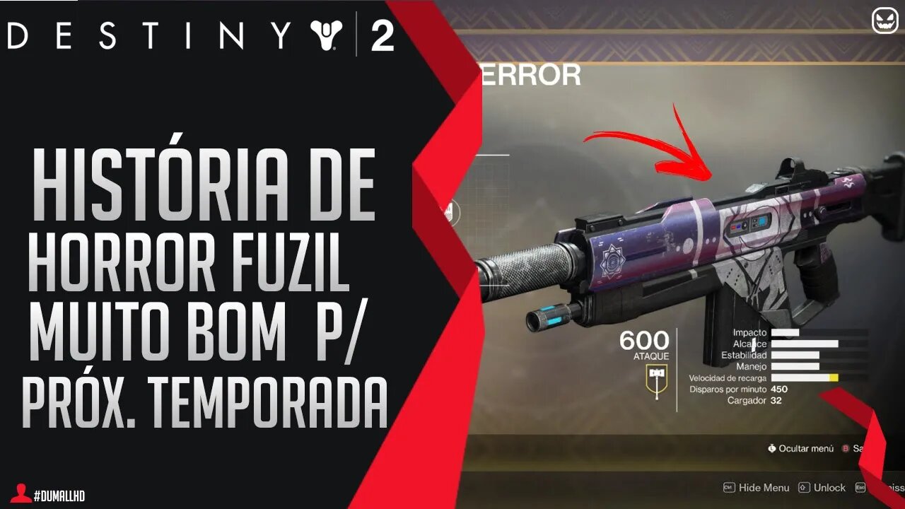 HISTÓRIA DE HORROR Fuzil Automático Muito Bom no Crisol | Destiny 2 #Dumallhd