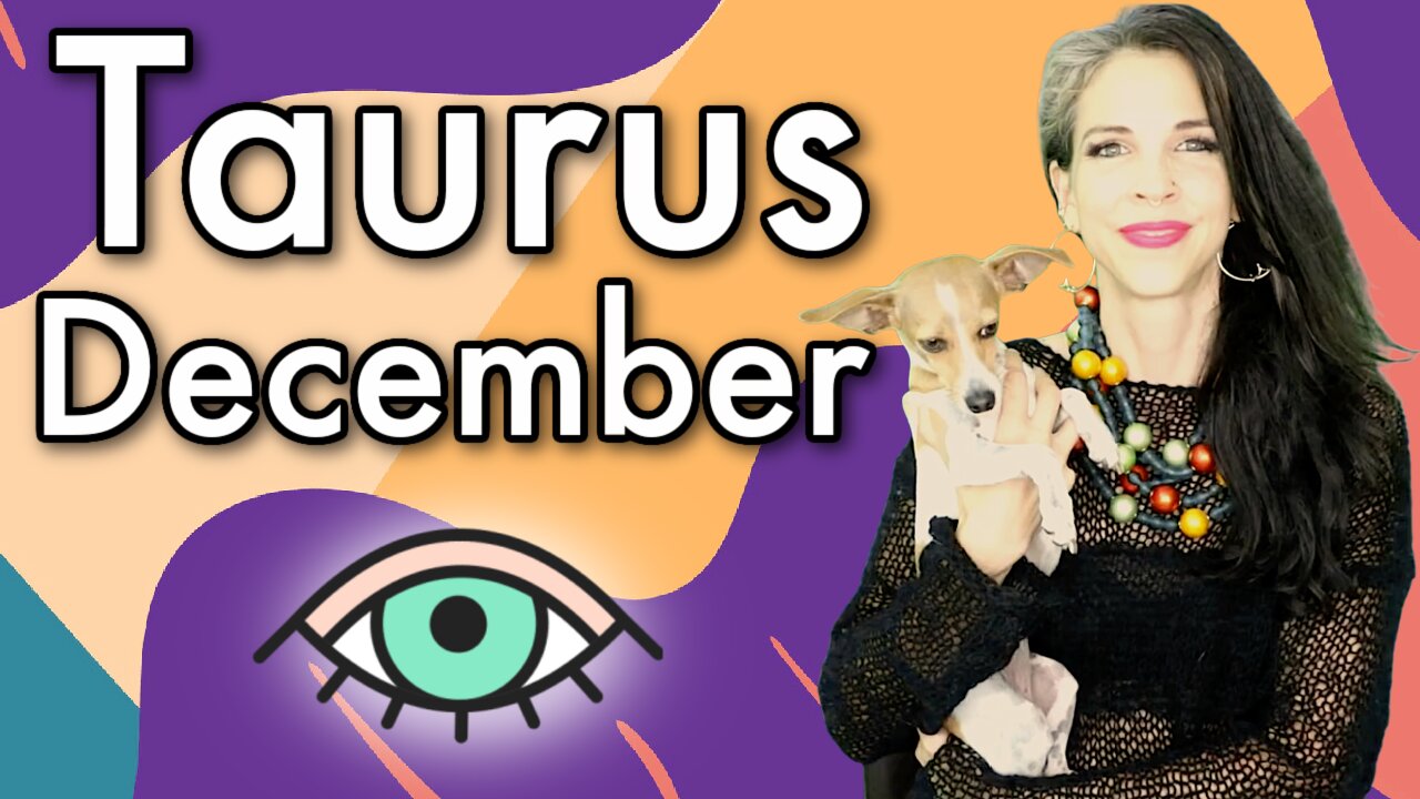 Taurus December 2021 Horoscope in 3 Minutes!