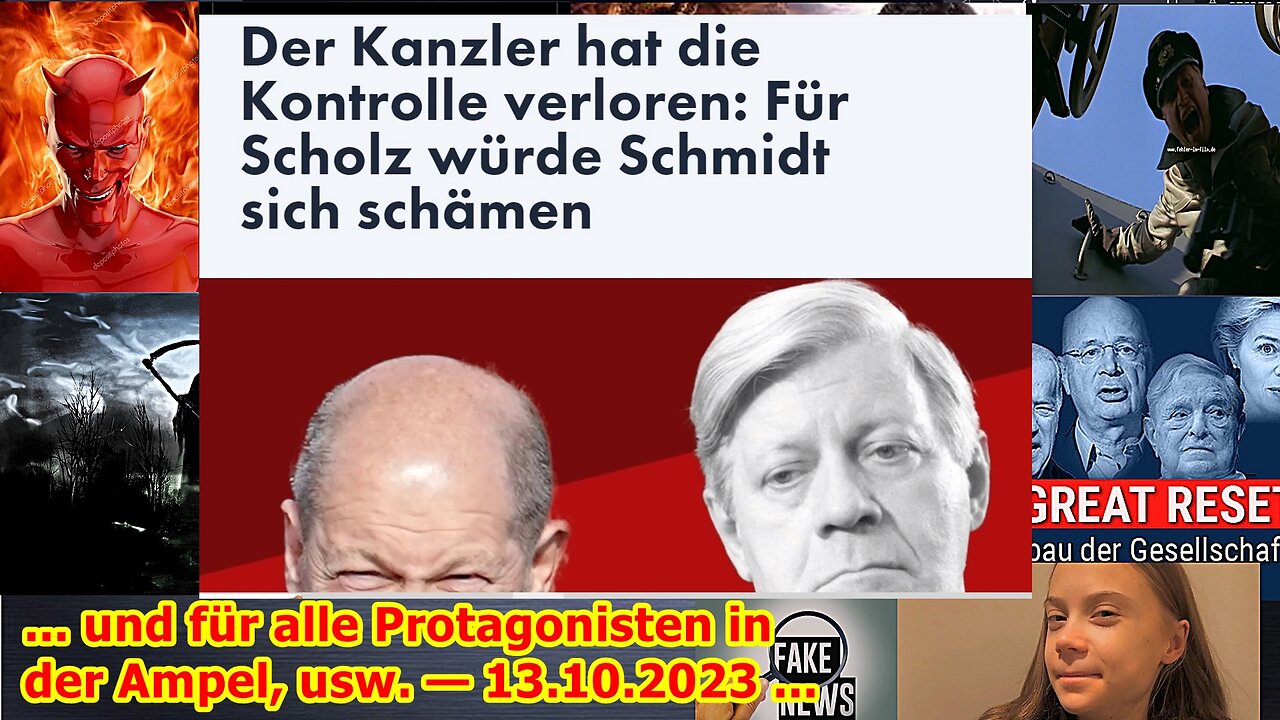 ... und für alle Protagonisten in der Ampel, usw. — 13.10.2023 ...