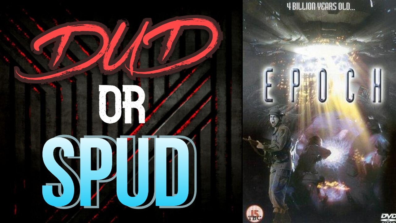 DUD or SPUD - Epoch ** BRIAN THOMPSON SPECIAL **