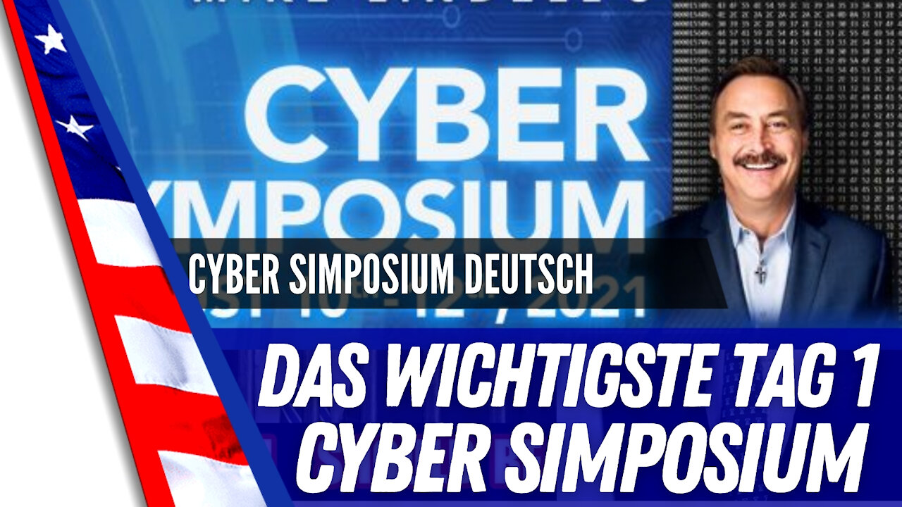 Das wichtigste aus den ersten 15h des Cyber Cymposium in 5 Minuten zusammengefasst
