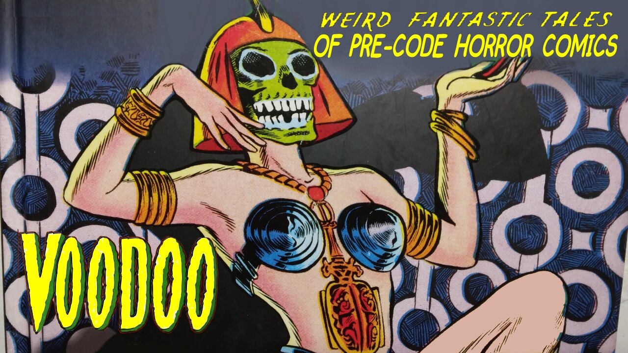 VOODOO Pre-code HORROR Comics Volume One from YOE Books 2015