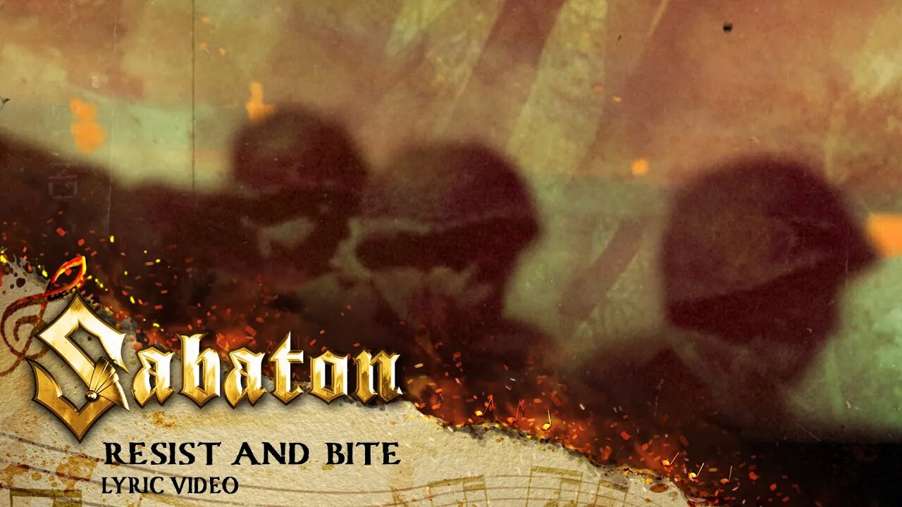 Sabaton - Resist And Bite (Official Lyric Video)