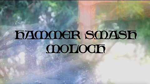 Hammer Smash Moloch