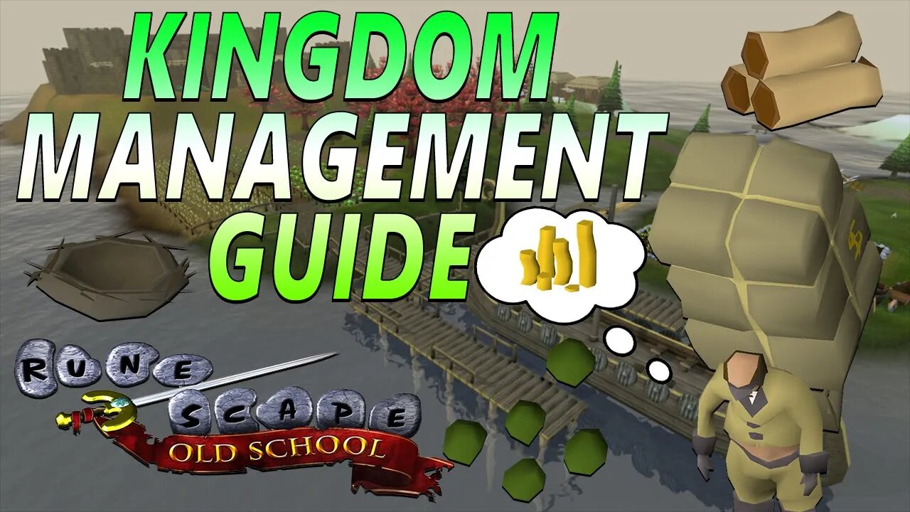 OSRS Kingdom management guide 2020 (The Kingdom of Miscellania - Amazing money making guide)