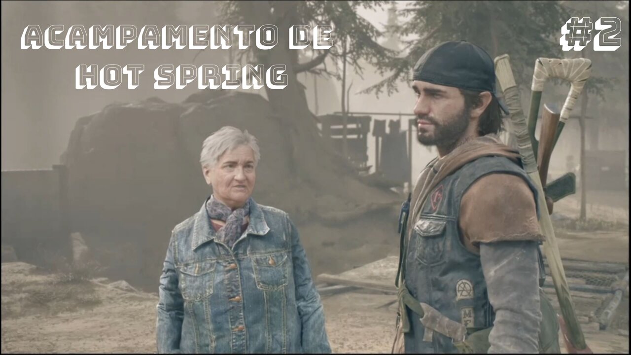 Days Gone 100% - Acampamento de Hot Springs - #2