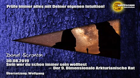 Sein wer du schon immer sein wolltest ∞ Der 9D. Arkturianische Rat