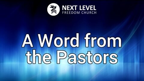 A Word from the Pastors (1/23/22)