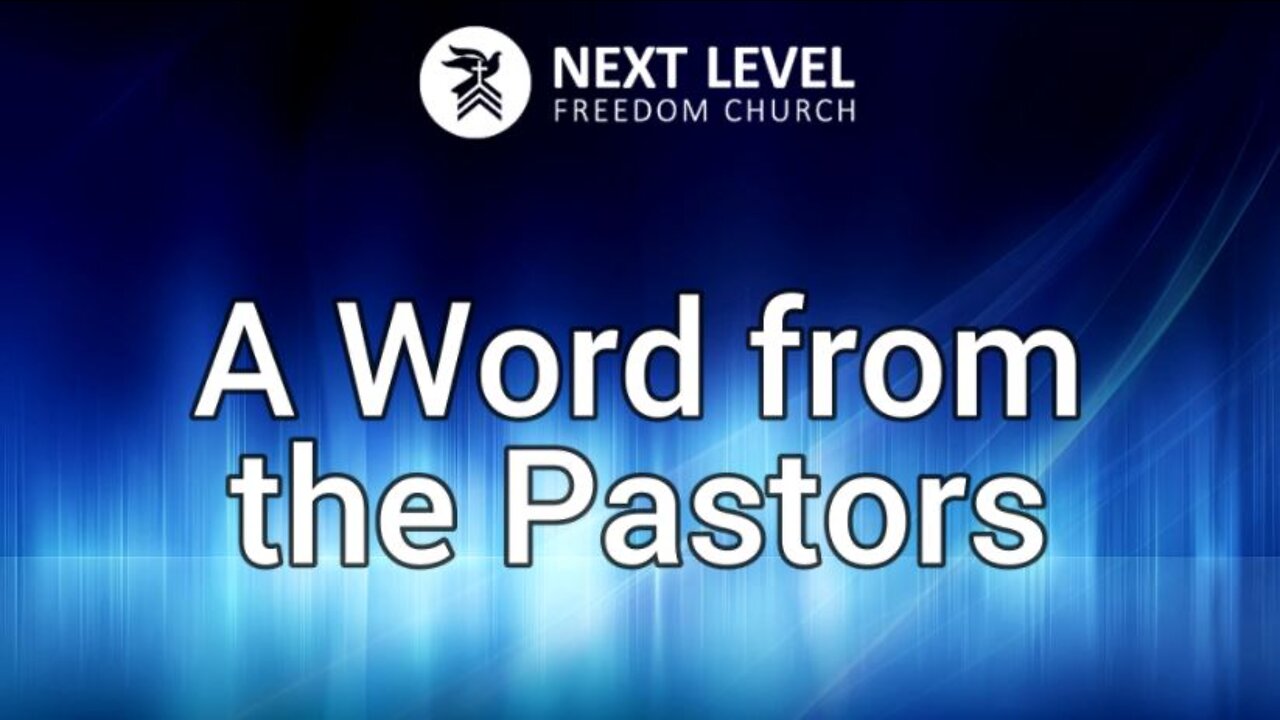 A Word from the Pastors (1/23/22)