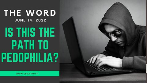 The Word: June 14, 2022