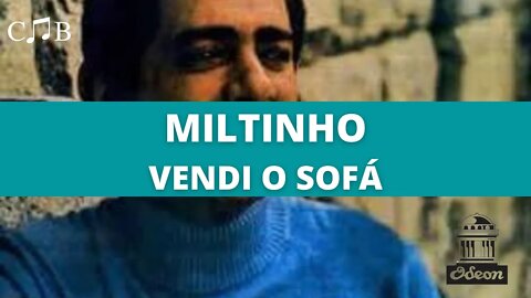 Miltinho - Vendi o Sofá