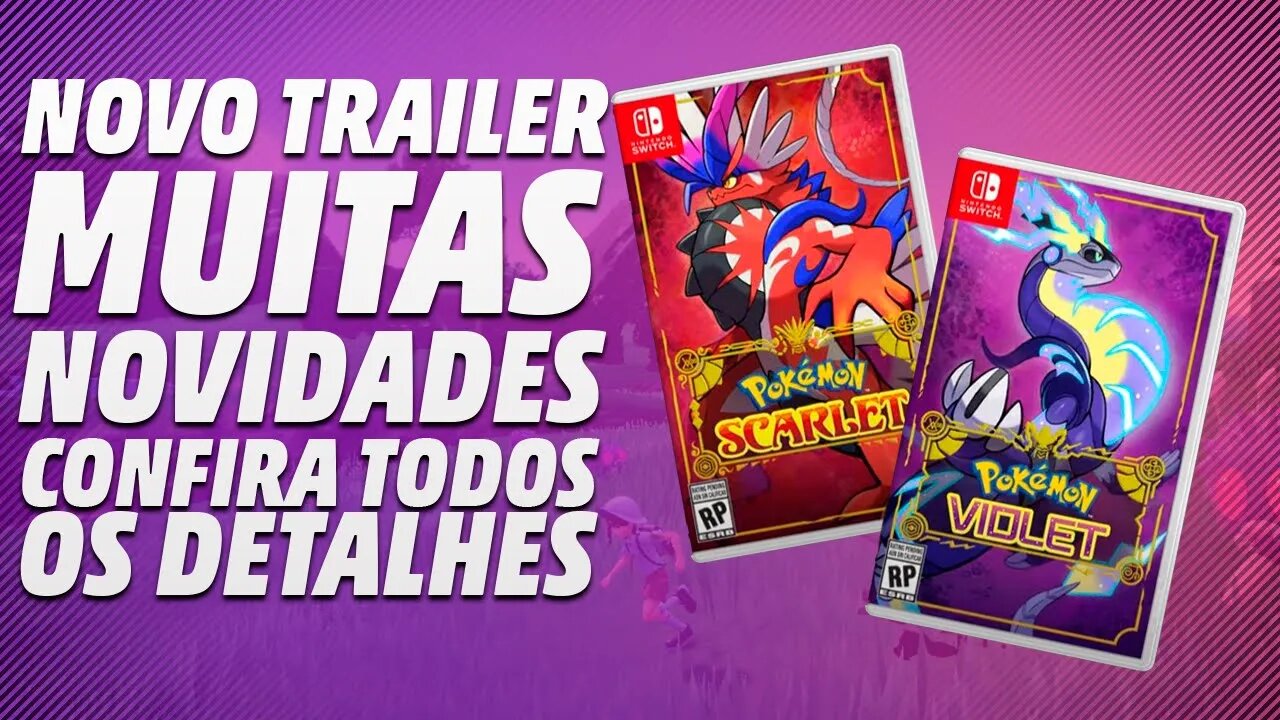SERÁ ESSE O MELHOR JOGO DE POKÉMON JÁ FEITO? NOVO TRAILER E LENDÁRIOS | Pokémon SCARLET VIOLET