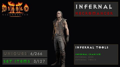 Diablo II: Resurrected - Infernal: Necromancer Creation (EP-1)