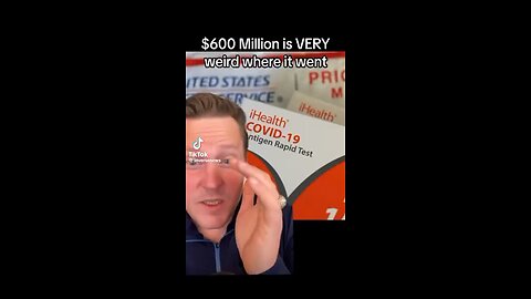 What’s happening with the $600 million that just went to new fake tests? Where is the money