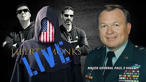 The Time To Stand Up Is Now! - Major General Paul E. Vallely