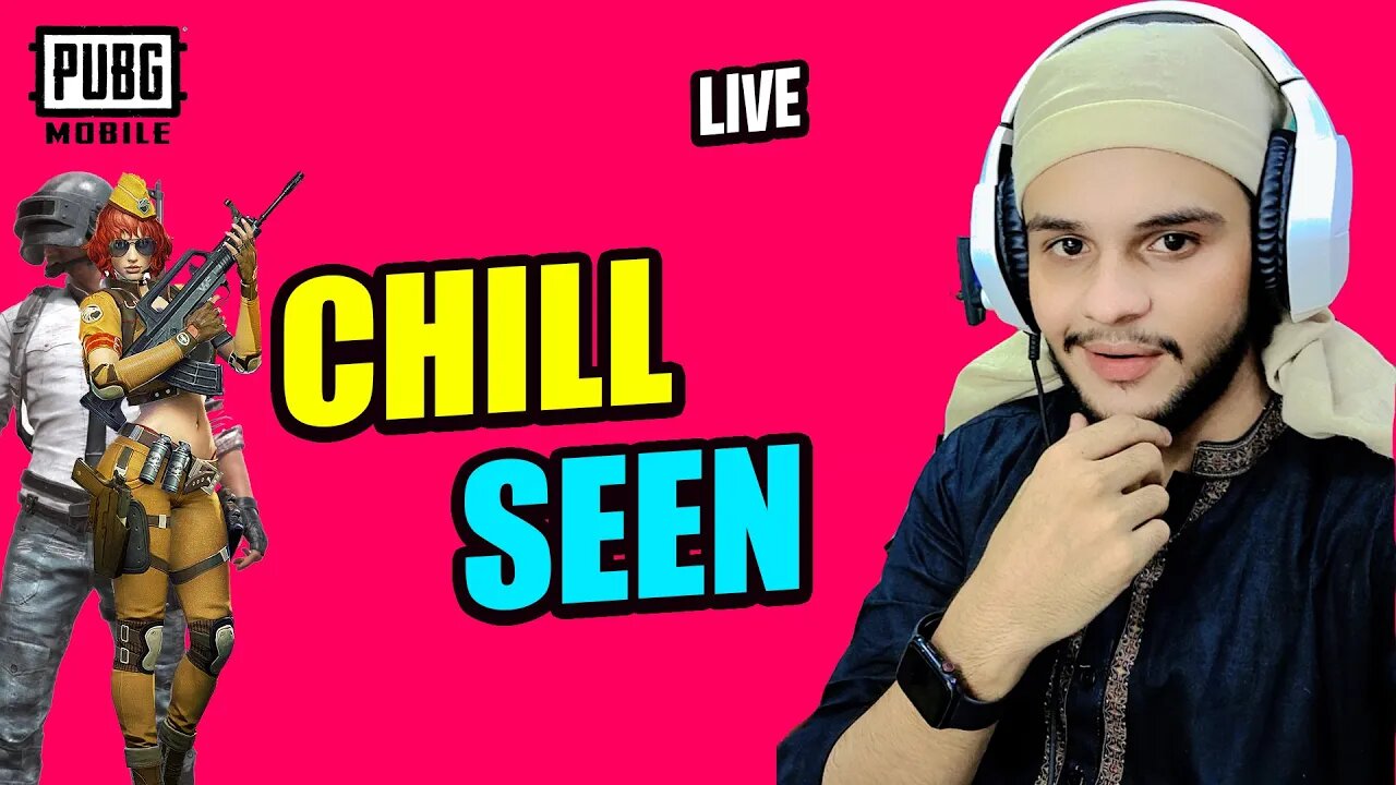 CHILL SEEN HAI A JAO SUB - LIVE