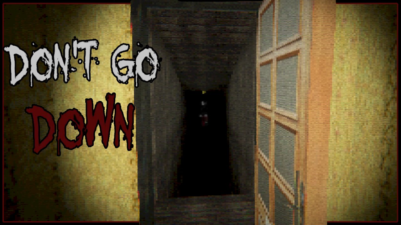 I Should Not Have Gone Down | Don't Go Down