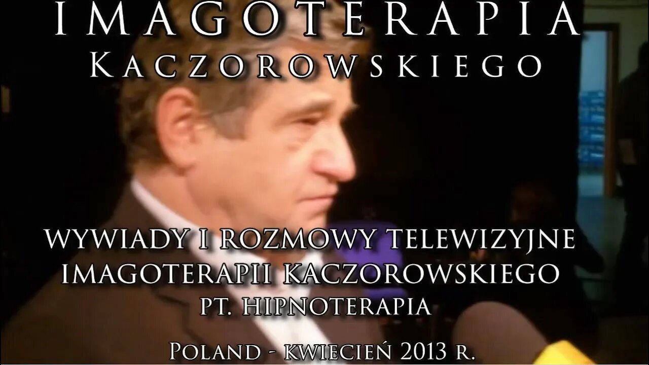 POGLĄDY TELEWIZYJNE O IMAGOTERAPII - HIPNOZA I HIPNOTERAPIA , MATERIAŁ POGLĄDOWY TV /2013 ©TV IMAGO