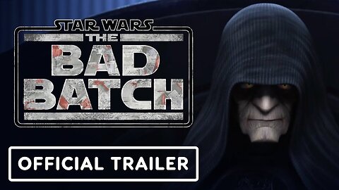Star Wars: The Bad Batch Season 2 - Official Trailer
