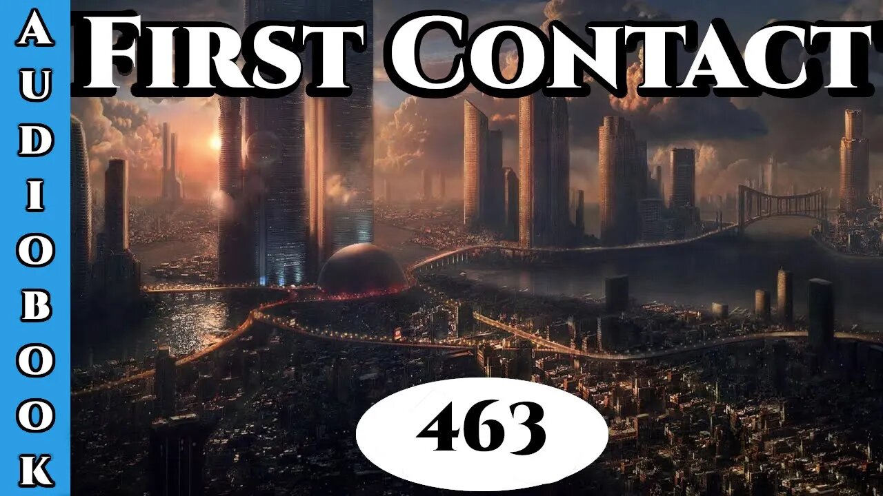 Release Date: 24/06/2022 - First Contact Chapter 463 (Archangel Terra Sol, Humans are Space Orcs)