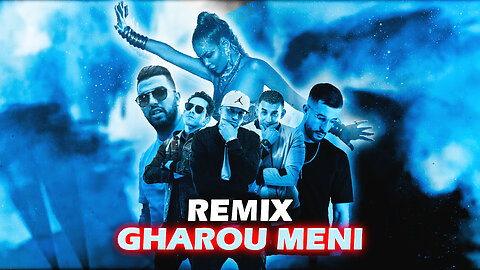 Remix GHAROU MENI - H-Kayne X Ayoub Anbaoui X Lbenj X Ghita Lahmamssi
