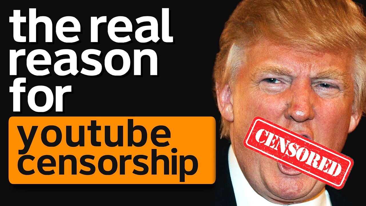 Youtube Censorship Is Out Of Control, And THIS Is Why!