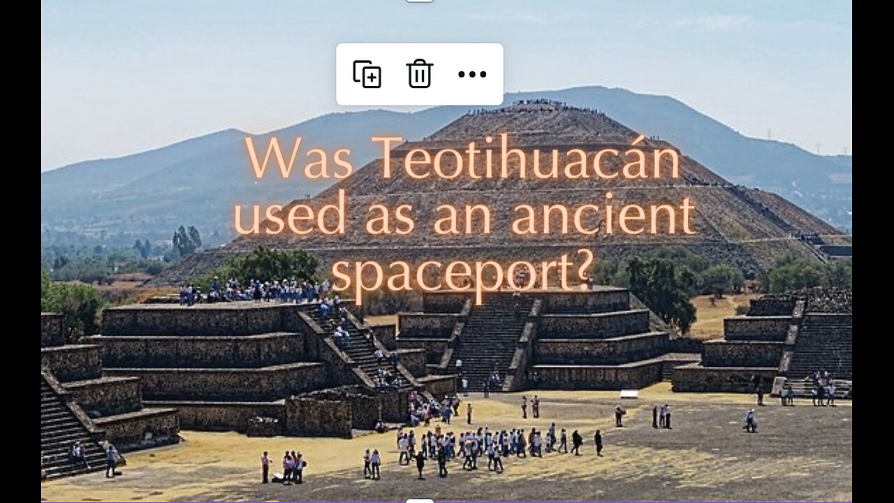 From Pyramids to Spacecraft: The Intriguing Legacy of Teotihuacán!