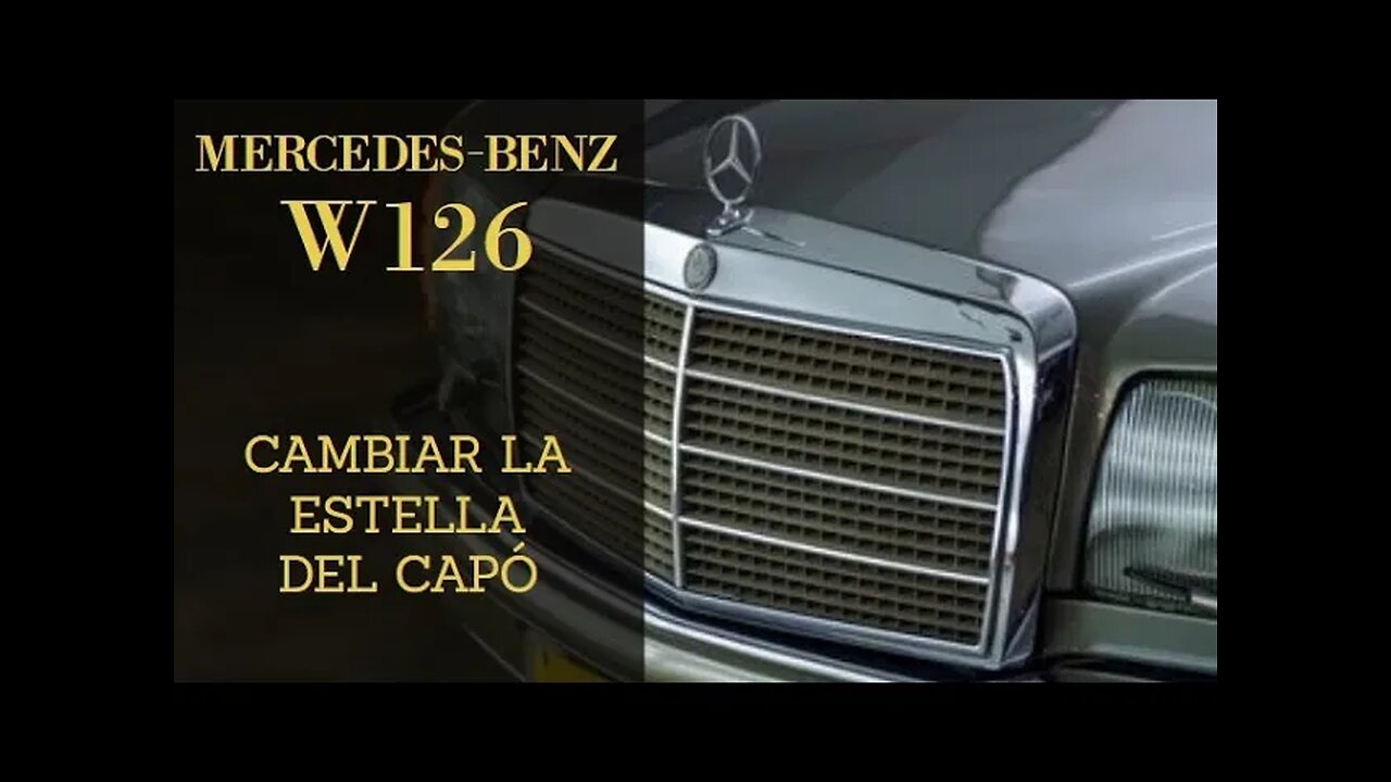 Mercedes Benz W126 - Cambiar quitar o instalar la estrella del capó