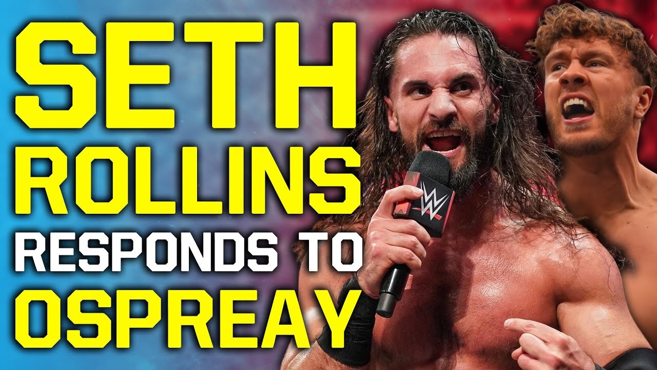 Seth Rollins Responds To Will Ospreay WWE Match Challenge | New Bullet Club Members REVEALED