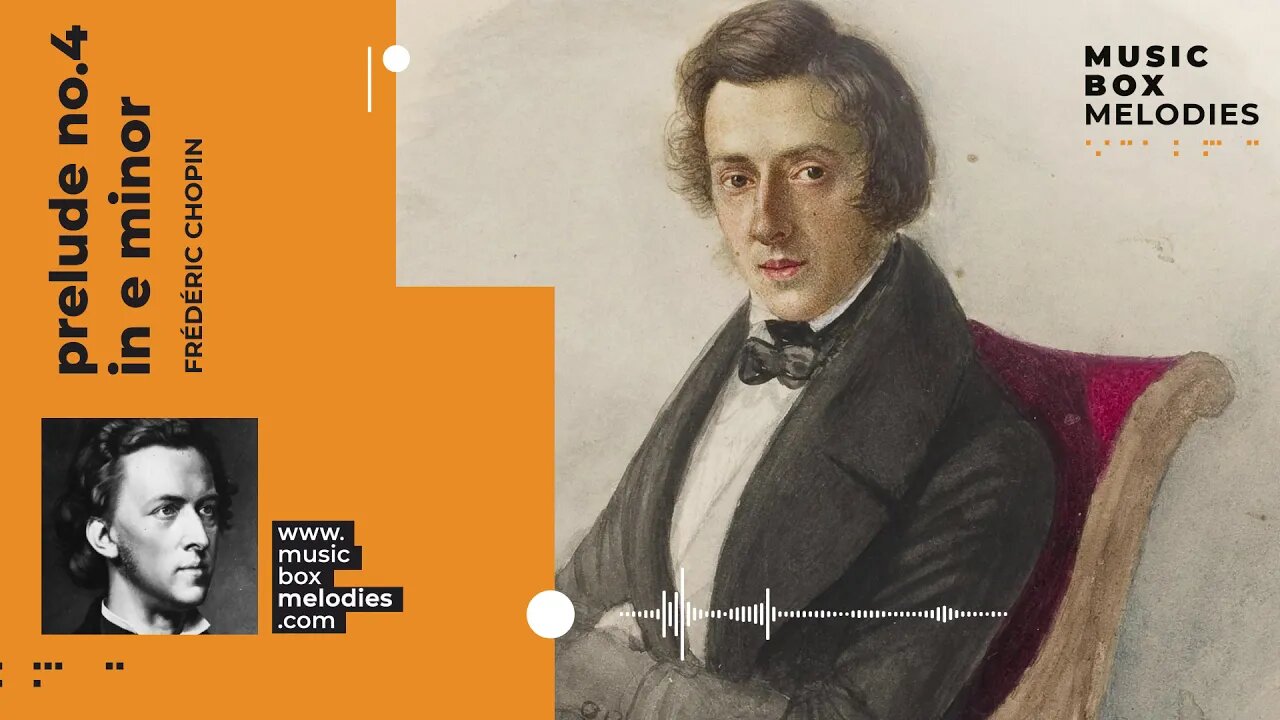 [Music box melodies] - Prelude No.4 in E Minor by Frédéric Chopin