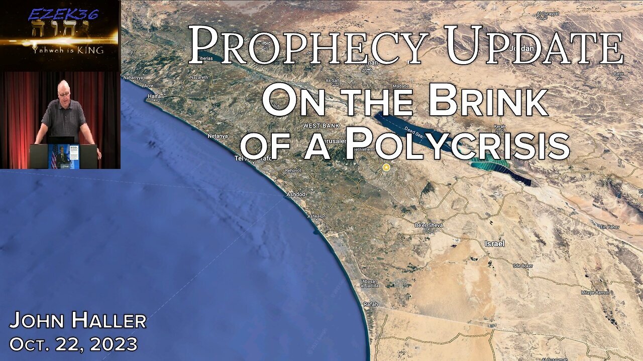 2023 10 22 John Haller's Prophecy Update "On the Brink of a Polycrisis"