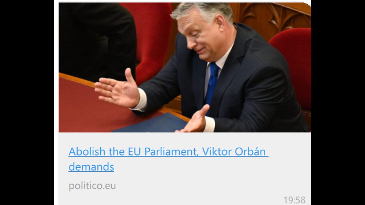 Ultimissime: Orban chiede la dissoluzione del Parlamento UE!