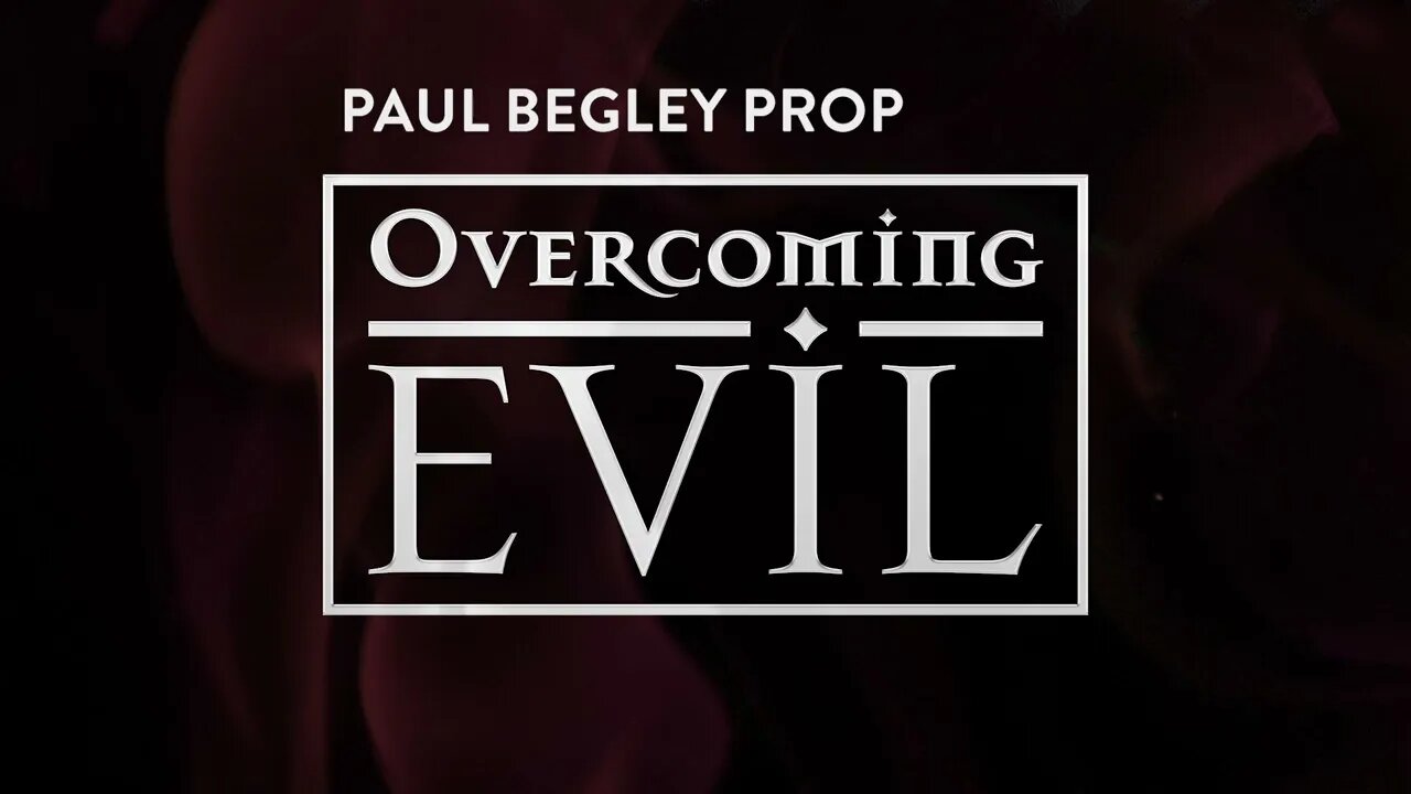 Prophecy: "Overcoming Evil" Webinar