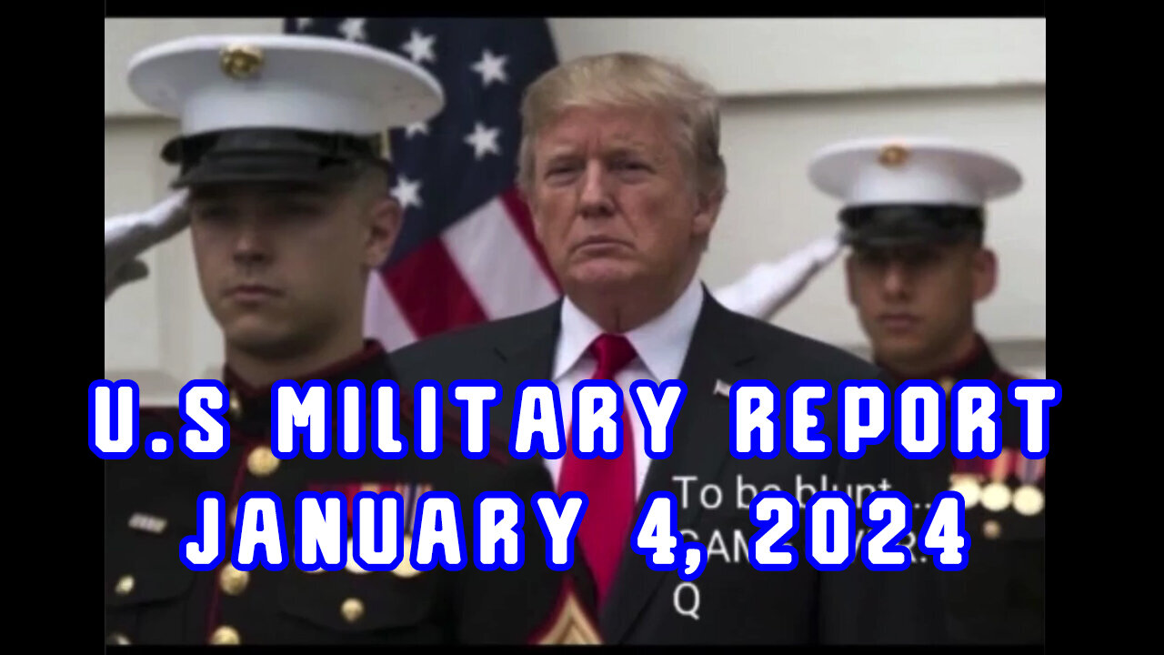 u.s Military Report January 4, 2024