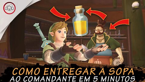 The Legend Of Zelda: Skyward Sword HD, Como ENTREGAR a sopa ao comandante em 5 minutos | super dica