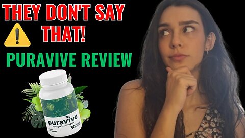 PURAVIVE (I'LL SAY IT ALL!) PURAVIVE REVIEW–PURAVIVE REVIEWS–PURAVIVE WEIGHTLOSS-PURAVIVE SUPPLEMENT
