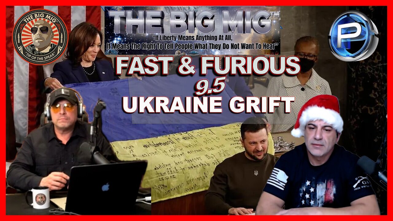 🎄THE CHRISTMAS SPECIAL 🎅- FAST AND FURIOUS 9.5 'UKRAINE GRIFT' | EP25