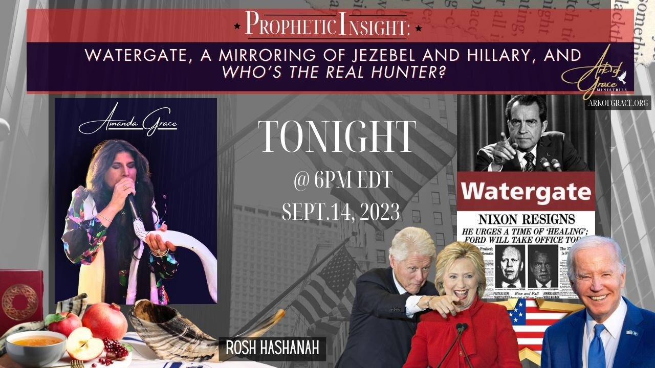 Prophetic Insight: Watergate, a Mirroring of Jezebel and Hillary, and Who’s the Real Hunter?