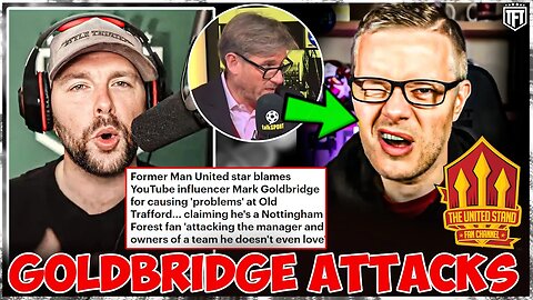 Mark Goldbridge SHAMELESS ATTACK! RANT!🤬