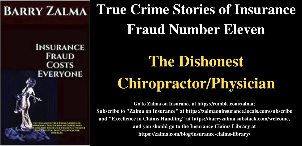 True Crime Stories of Insurance Fraud Number Eleven