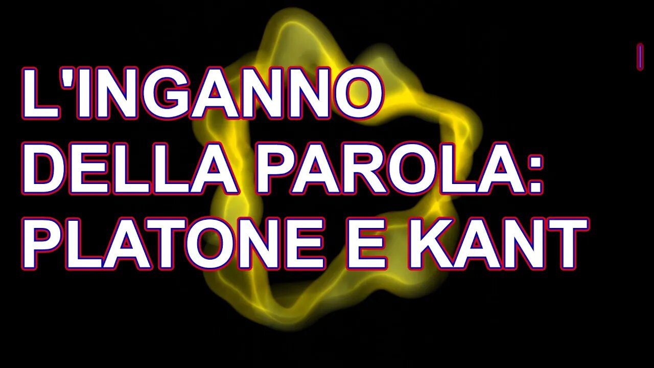 L'inganno della parola: Platone e Kant. Quanto è facile e comune saltare passaggi logici cruciali